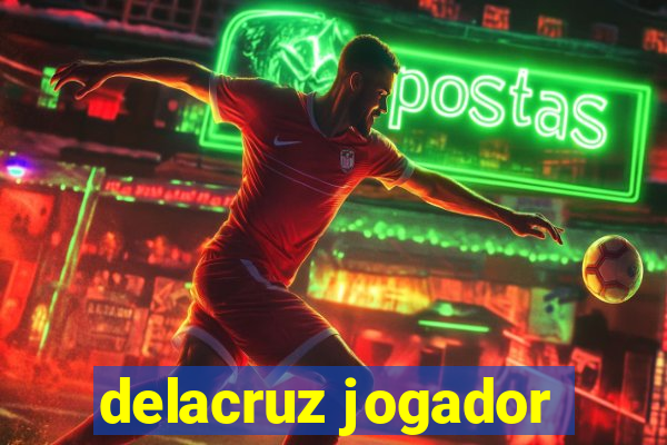 delacruz jogador